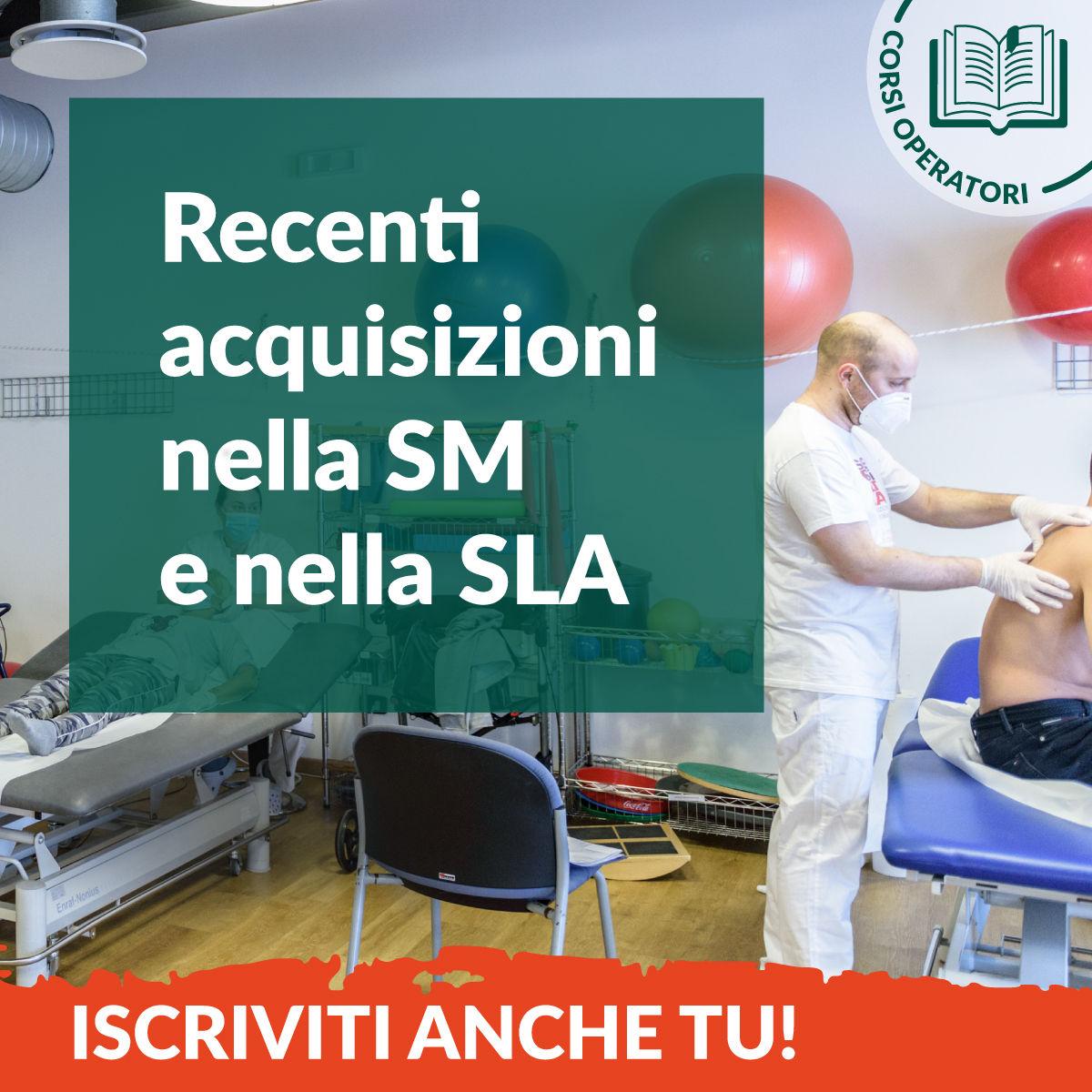 Recenti acquisizioni nella sclerosi multipla e nella SLA Recenti acquisizioni nella sclerosi multipla e nella SLA
